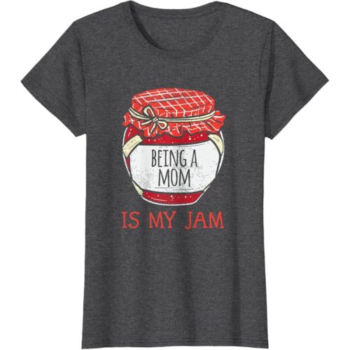 Fun Cute Mother Humor Saying | Funny Being A Mom T-Shirt