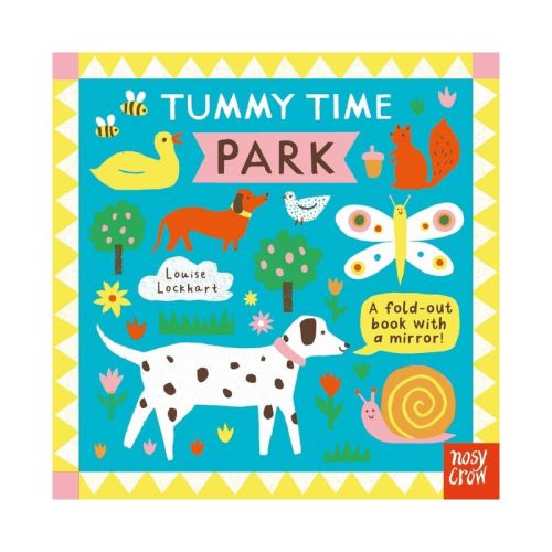 Tummy Time: Park - by Nosy Crow Ltd (Board Book)