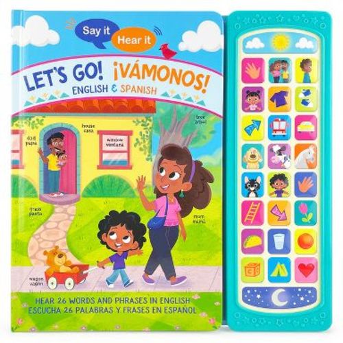Say It, Hear It: Let's Go! ¡Vamonos! (Bilingual) - by Rosie Pajaro (Board Book)