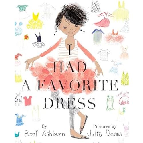 I Had a Favorite Dress: A Picture Book