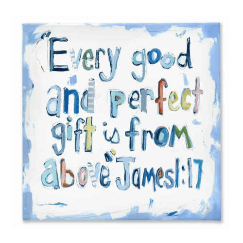 James 1:17 on canvas – Chelsea McShane Art