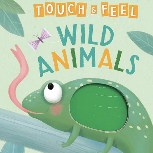Wild Animals: A Touch and Feel Book - Children's Board Book - Educational