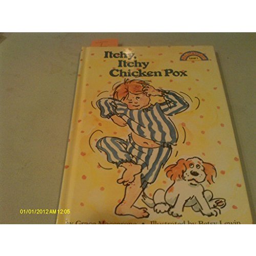 Itchy, Itchy Chicken Pox (Hello Reader Level One)