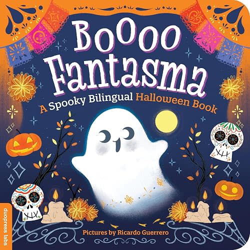 Boooo Fantasma: A Sweet and Silly (Not-So-Scary!) English–Spanish Board Book for Babies and Toddlers