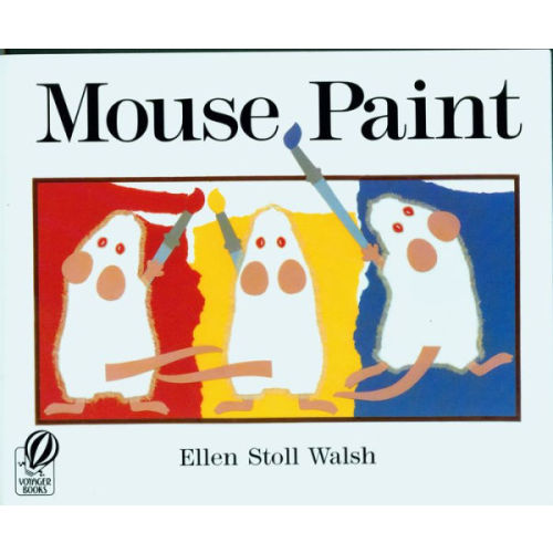 Mouse Paint by Ellen Stoll Walsh, Paperback | Barnes & Noble®