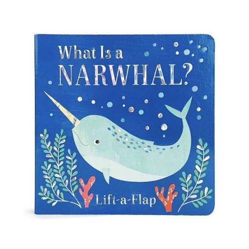 What Is a Narwhal? - (Board Book) - by Scarlett Wing