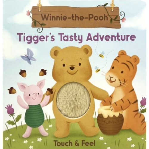Winnie-the-Pooh: Tigger's Tasty Adventure - Baby & Toddler Touch and Feel Sensory Board Book (Touch & Feel)
