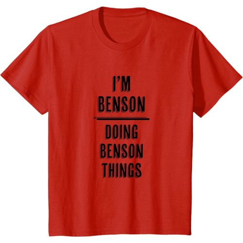 I'm BENSON - Doing BENSON Things | Funny - First Name - T-Shirt