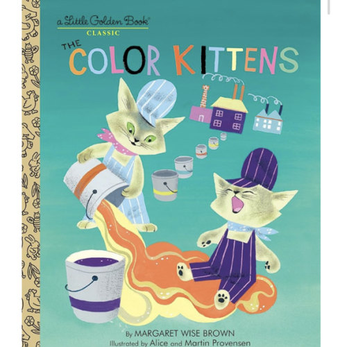 The Color Kittens (A Little Golden Book)