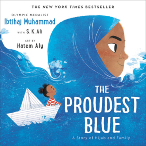 The Proudest Blue book by Ibtihaj Muhammad