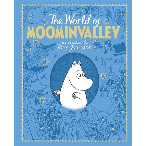 The Moomins The World Of Moominvalley Hardcover – January 1, 2017