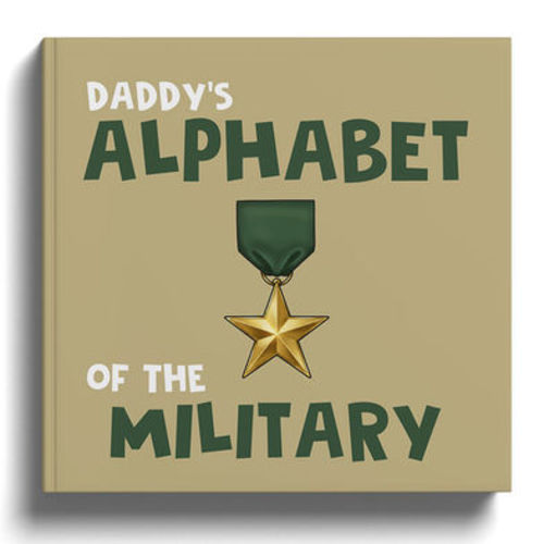 Daddy's Alphabet of the Military