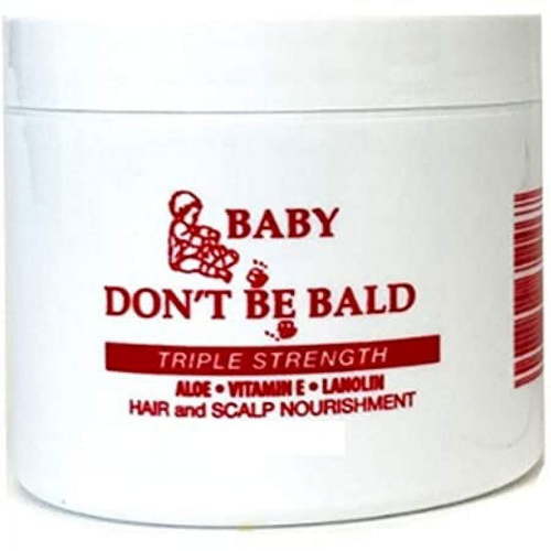 Baby Don't Be Bald Triple Strength Hair and Scalp Nourishment 4oz for Children and Adults