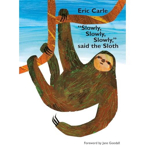 "Slowly, Slowly, Slowly," Said the Sloth Board book – Picture Book, April 18, 2023
