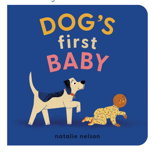 Dog's First Baby: A Board Book (Dog and Cat's First)