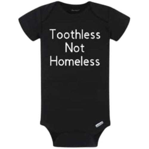 Bravotv Real Housewives of Beverly Hills Baby Bodysuit - Toothless Not Homeless