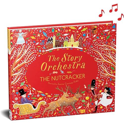The Story Orchestra: The Nutcracker: Press the note to hear Tchaikovsky's music (Volume 2)