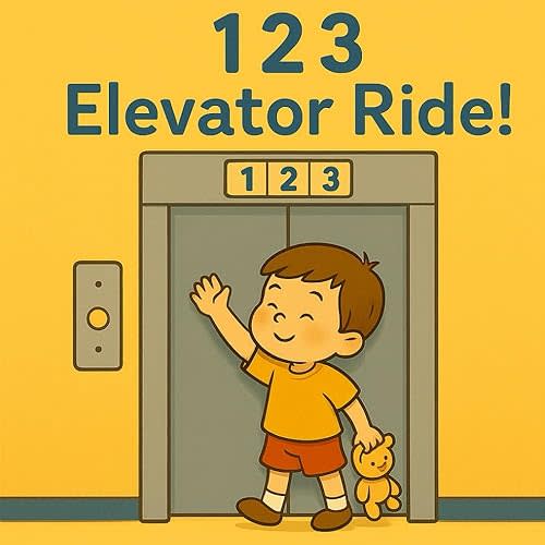 123 Elevator Ride: Book About Elevators for Kids Paperback – October 3, 2025