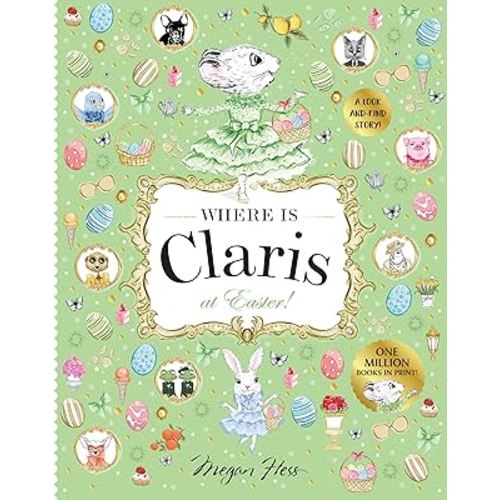 Where is Claris at Easter!: Claris: A Look-and-find Story!