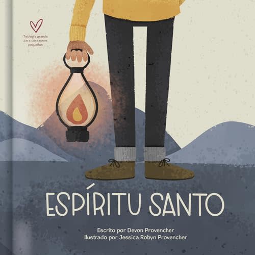 Espíritu Santo | Holy Spirit (Teología grande para corazones pequeños) (Spanish Edition)