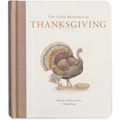 Our Little Adventure at Thanksgiving: Featuring Foundational Language Concepts and Lessons on Gratitude (Tabitha Paige Children's Book Series)