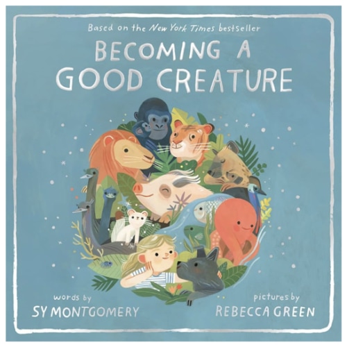 Becoming a Good Creature