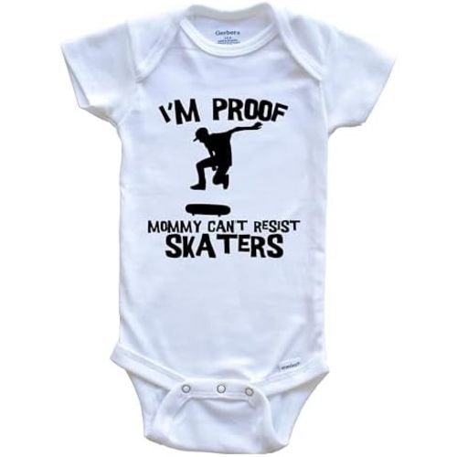 I'm Proof Mommy Can't Resist Skaters Funny Skateboarding One Piece Baby Bodysuit