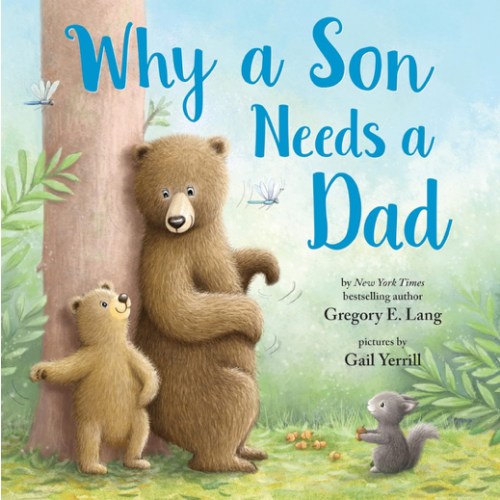 Why a Son Needs a Dad: Celebrate Your Father and Son Bond with this Heartwarming Gift!