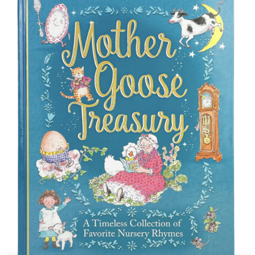 Mother Goose Treasury: A Beautiful Collection of Favorite Nursery Rhymes for Children (Hardcover Storybook Treasury)