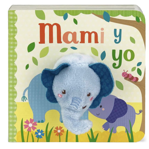 Mami y Yo - Mommy And Me Finger Puppet Board Book, Spanish Edition (en español), Ages 1-4