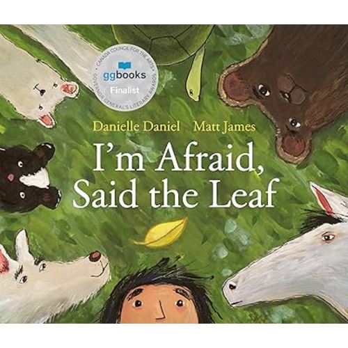 I'm Afraid, Said the Leaf