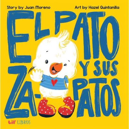 El Pato Y Sus Zapatos - by Juan Moreno (Board Book)