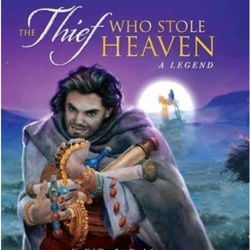 The Thief Who Stole Heaven: A Legend by Raymond Arroyo, Hardcover | Barnes & Noble®