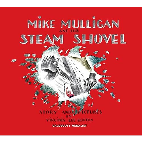 Mike Mulligan and His Steam Shovel 75th Anniversary Hardcover – Picture Book, October 21, 2014