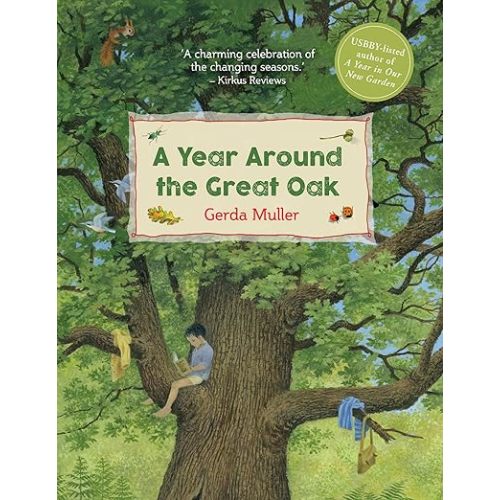 A Year Around the Great Oak