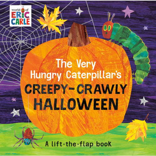 The Very Hungry Caterpillar's Creepy-Crawly Halloween: A Lift-The-Flap Book (Board Book)
