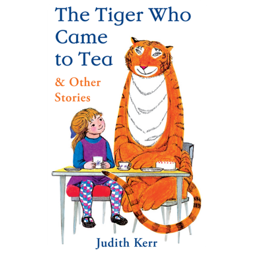 The Tiger Who Came to Tea & Other Stories