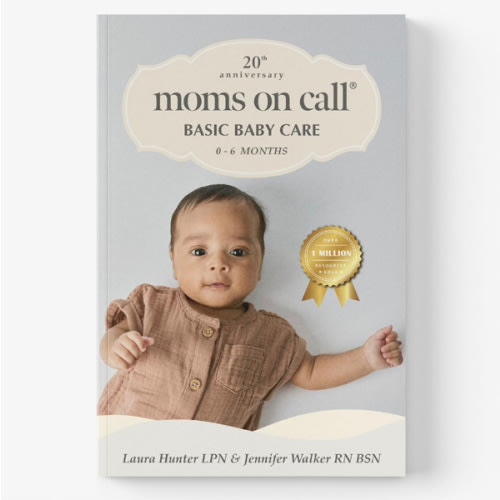 Moms on Call | Basic Baby Care 0-6 Months | Parenting Book 1 of 3 | 20th Anniversary Edition