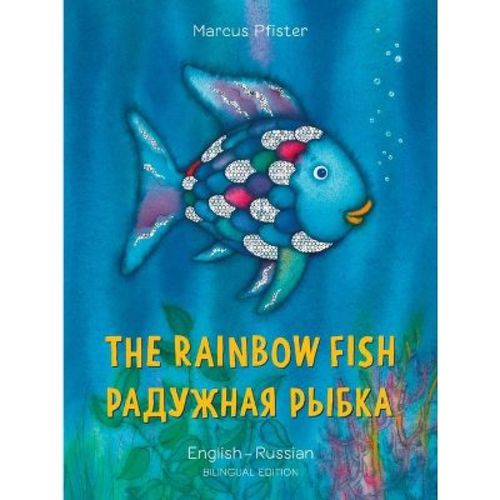 The Rainbow Fish English/Russian - (Bi: Libri) by Marcus Pfister (Paperback)