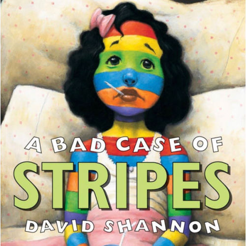 A Bad Case of Stripes