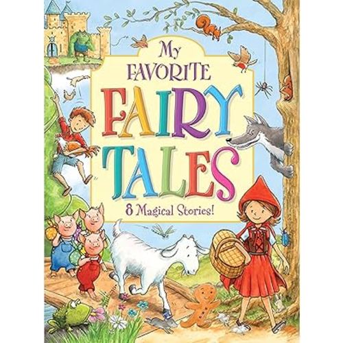 My Favorite Fairy Tales Collection: 8 Magical Stories!