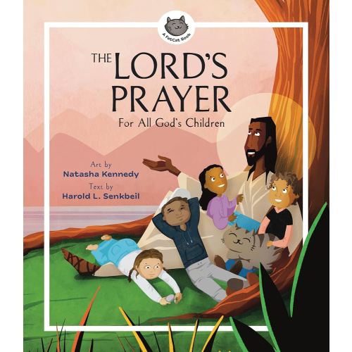 The Lord's Prayer: For All God's Children (A FatCat Book)