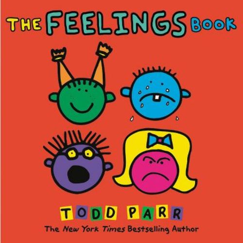 The Feelings Book - By Todd Parr (paperback)