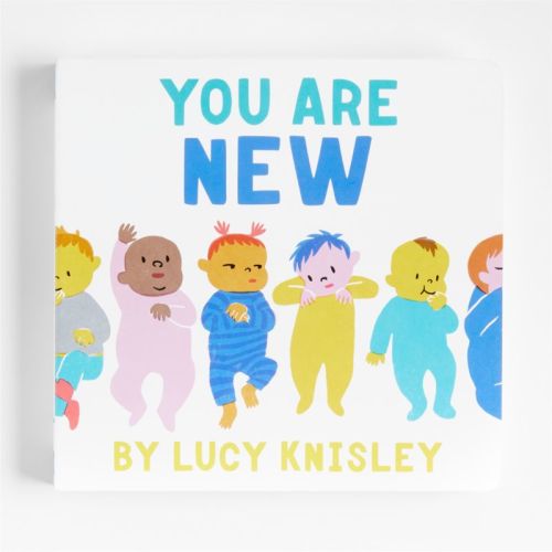 You Are New Baby Picture Book by Lucy Knisley