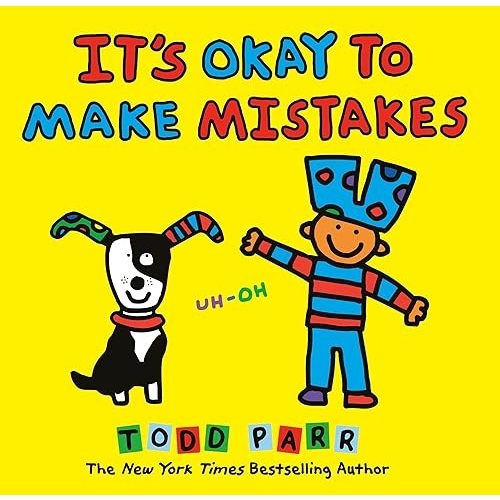It's Okay to Make Mistakes Hardcover – Picture Book, July 15, 2014
