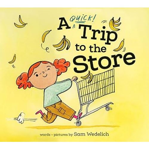 A Quick Trip to the Store