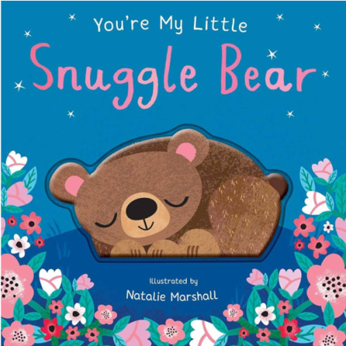 You're My Little Snuggle Bear