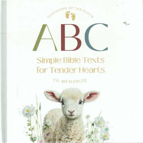 ABC Collection - Simple Bible Texts for Tender Hearts to Memorize – Reformed Book Services