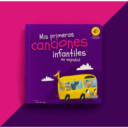 My first Spanish book that sings children's songs | Mis primeras canciones infantiles en español |  Spanish Language Musical Board Book