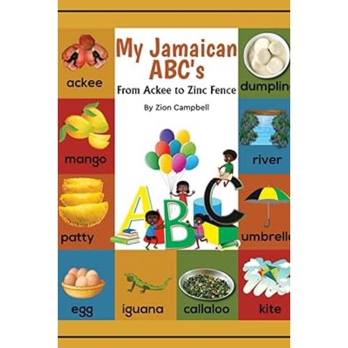 My Jamaican ABC's: From Ackee to Zinc Fence